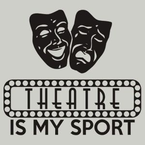 Theatre = my sport